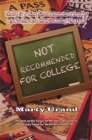 Not Recommended for College - eBook