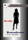 Deadly Remembrance - Book