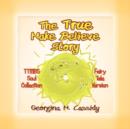 The True Make Believe Story : Ttmbs Collection - Book