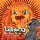 Liberty the Lion Hearted - Book