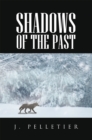 Shadows of the Past - eBook