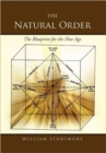 The Natural Order : The Blueprint for the New Age - Book