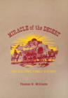 Miracle of the Desert : A History of the Thomas Ward and Surrounding Communities - Book