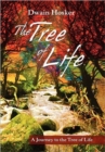 The Tree of Life : A Journey to the Tree of Life - Book