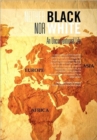 Neither Black Nor White : An Unconventional Life - Book