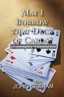 May I Borrow That Deck of Cards : (An Interesting Story and Inspirational Study) - eBook