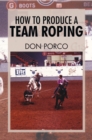 How to Produce a Team Roping - eBook