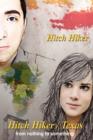 The Hitch Hiker/ Texas : From Nothing to Something - Book