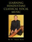 Learning Hindustani Classical Vocal Music - Book