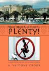 What More Can I Say? . . . Plenty! : A Graphic Mosaic of One Family's Time in Croatia - Book