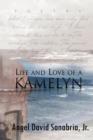 Life and Love of a Kamelyn - Book