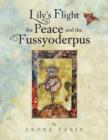 Lily's Flight for Peace and the Fussyoderpus - Book