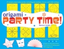 Origami Party Time! Ebook : Add Some Flair to a Party, Dinner or Wedding!: This Easy Origami  Book Includes 25 Decorative Origami Projects - eBook