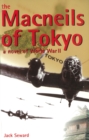 Macneils of Tokyo : A Novel of World War II - eBook