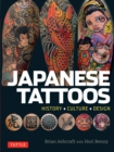 Japanese Tattoos : History * Culture * Design - eBook