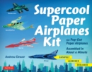 Supercool Paper Airplanes Ebook : 12 Paper Airplanes; Assembled in Under a Minute: Includes Instruction Book with Downloadable Plane Templates - eBook