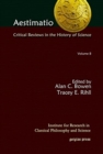 Aestimatio: Critical Reviews in the History of Science (Volume 8) - Book