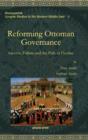 Reforming Ottoman Governance : Success, Failure and the Path to Decline - Book