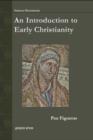 An Introduction to Early Christianity - Book