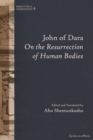John of Dara On The Resurrection of Human Bodies - Book