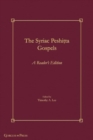 The Syriac Peshi&#7789;ta Gospels : A Reader's Edition - Book