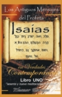 Los Antiguos Mensajes del Profeta Isaias En Verdades Contemporaneas : Sesenta y Nueve Meditaciones Matutinas - Book