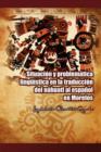 Situacion y Problematica Linguistica En La Traduccion del Nahuatl Al Espanol En Morelos - Book