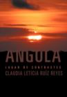 Angola : Lugar de Contrastes - Book
