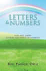 Letters & Numbers : Play and Learn to Read and Write in Numbers - eBook