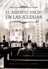 El Asiento Vacio En Las Iglesias - Book