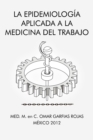 La Epidemiologia Aplicada a la Medicina del Trabajo - Book