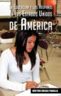 La Educacion y Los Hispanos En Los Estados Unidos de America - Book