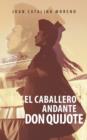 El Caballero Andante Don Quijote - Book