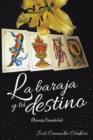 La Baraja y Tu Destino. : (Baraja Espanola) - Book