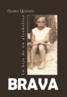 Brava : La Hija de Un Alcoholico - Book