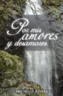 Por MIS Amores y Desamores - Book