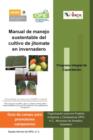 Manual de Manejo Sustentable del Cultivo de Jitomate En Invernadero - Book