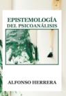 Epistemologia del Psicoanalisis - Book