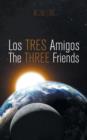 Los Tres Amigos/The Three Friends - Book