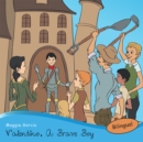 Valentino, a Brave Boy/Valentino, Un Joven Valiente - eBook