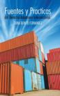 Fuentes y Practicas del Derecho Aduanero Internacional. - Book