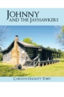 Johnny and the Jayhawkers - eBook