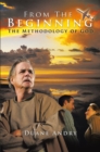 From the Beginning : The Methodology of God - eBook