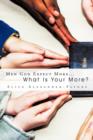 Men God Expect More... : What Is Your More? - Book