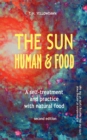 THE Sun, Human & Food : A Self-treatment and Practice with Natural Food - Book
