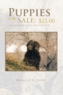 Puppies for Sale: $25.00 : A Collection of the Best Dog Stories Ever - eBook