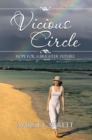 Vicious Circle : Hope for a Brighter Future - eBook