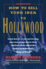 How to Sell Your Idea to Hollywood - eBook