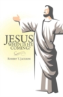 Jesus - When Is He Coming? - eBook