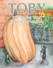 Toby : The Mouse Who Lived in a Pumpkin - Book